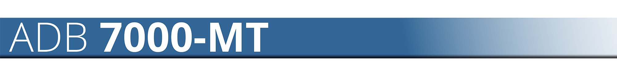 ADB 7000-MT Series Header Blue ADB 7000-MT Series Header Blue
